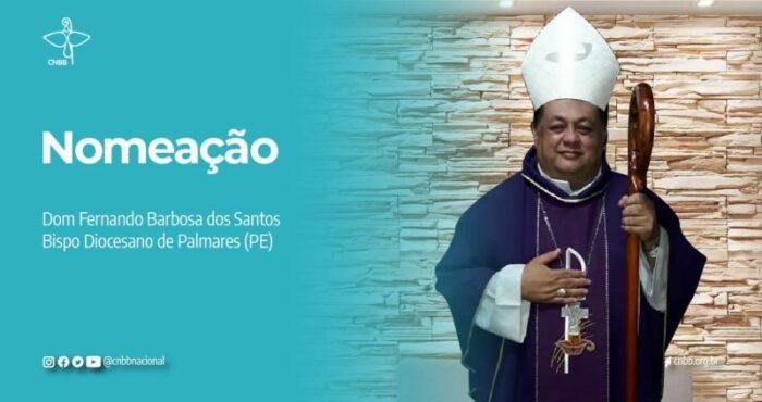 Bishop Fernando Barbosa dos Santos appointed Bishop of Palmares (PE)